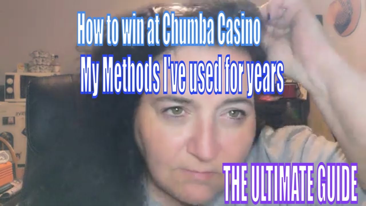 How to Win on Chumba Casino - The Ultimate Guide
