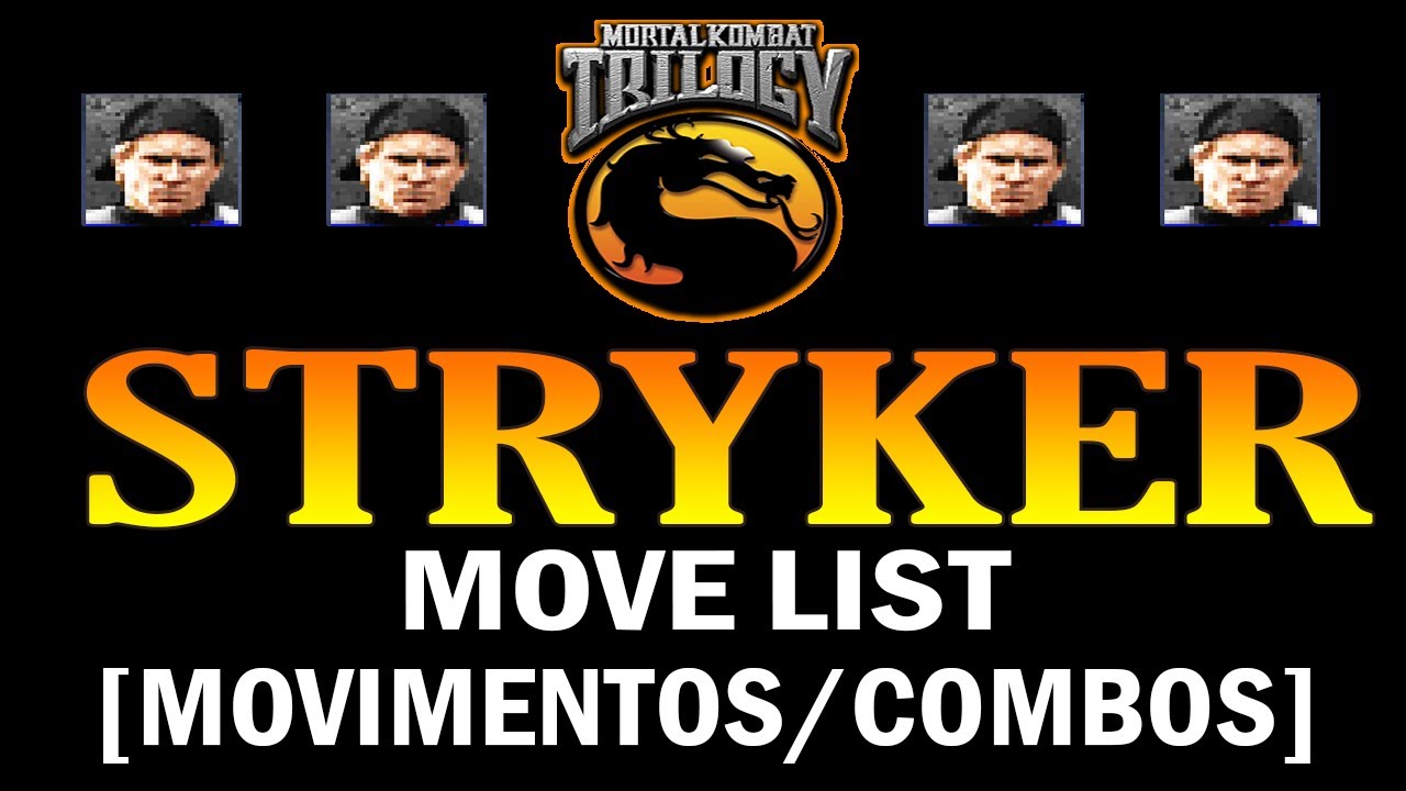 Mortal Kombat Trilogy (PS1) - Stryker Move List [Movimentos/Combos]