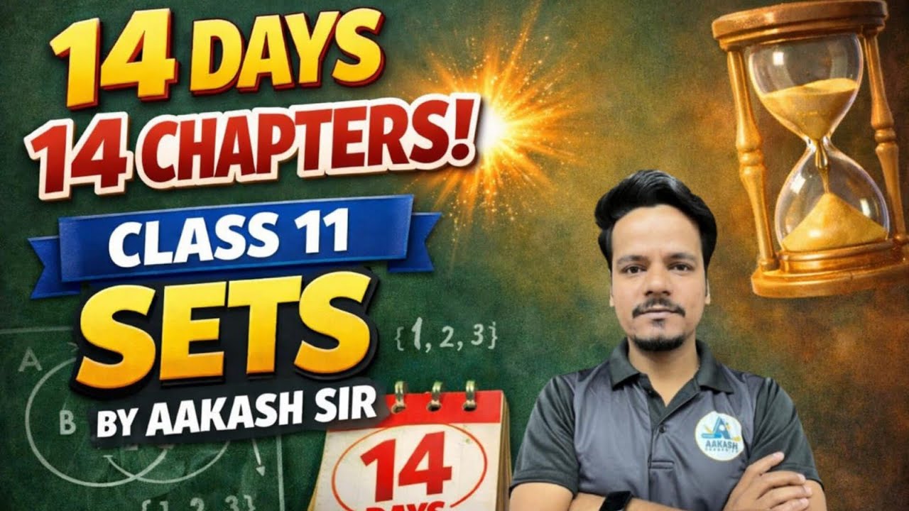 SETS ll CLASS 11TH ll Maths by Aakash sir 🔥14 days 14 chapters series #maths 