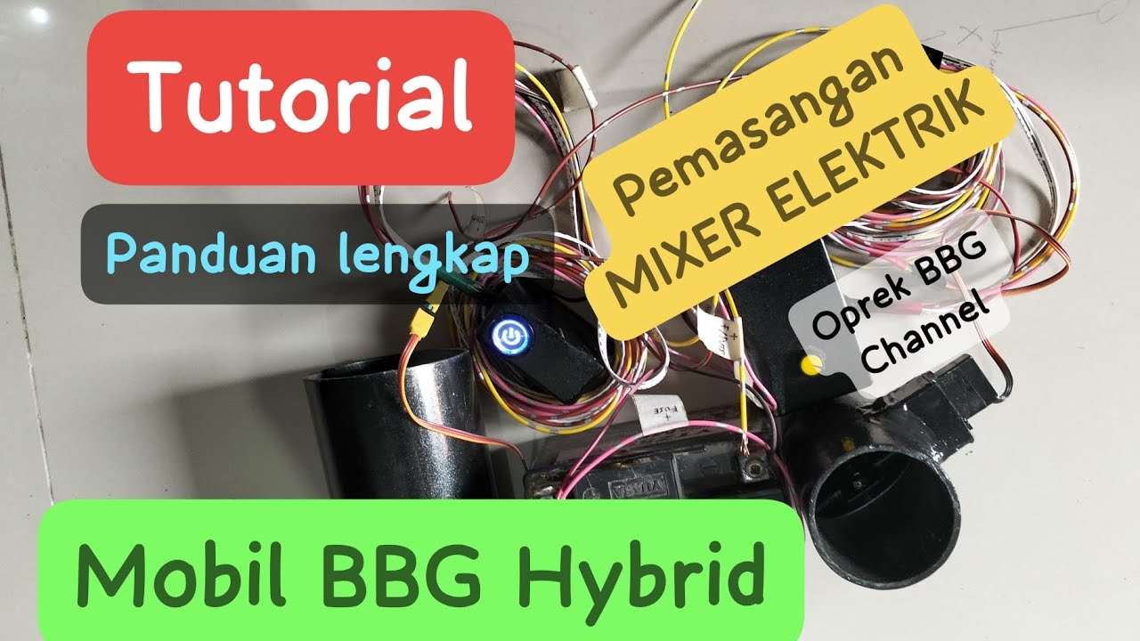 Tutorial cara pemasangan mixer elektrik pada mobil BBG bahan bakar gas secara lengkap