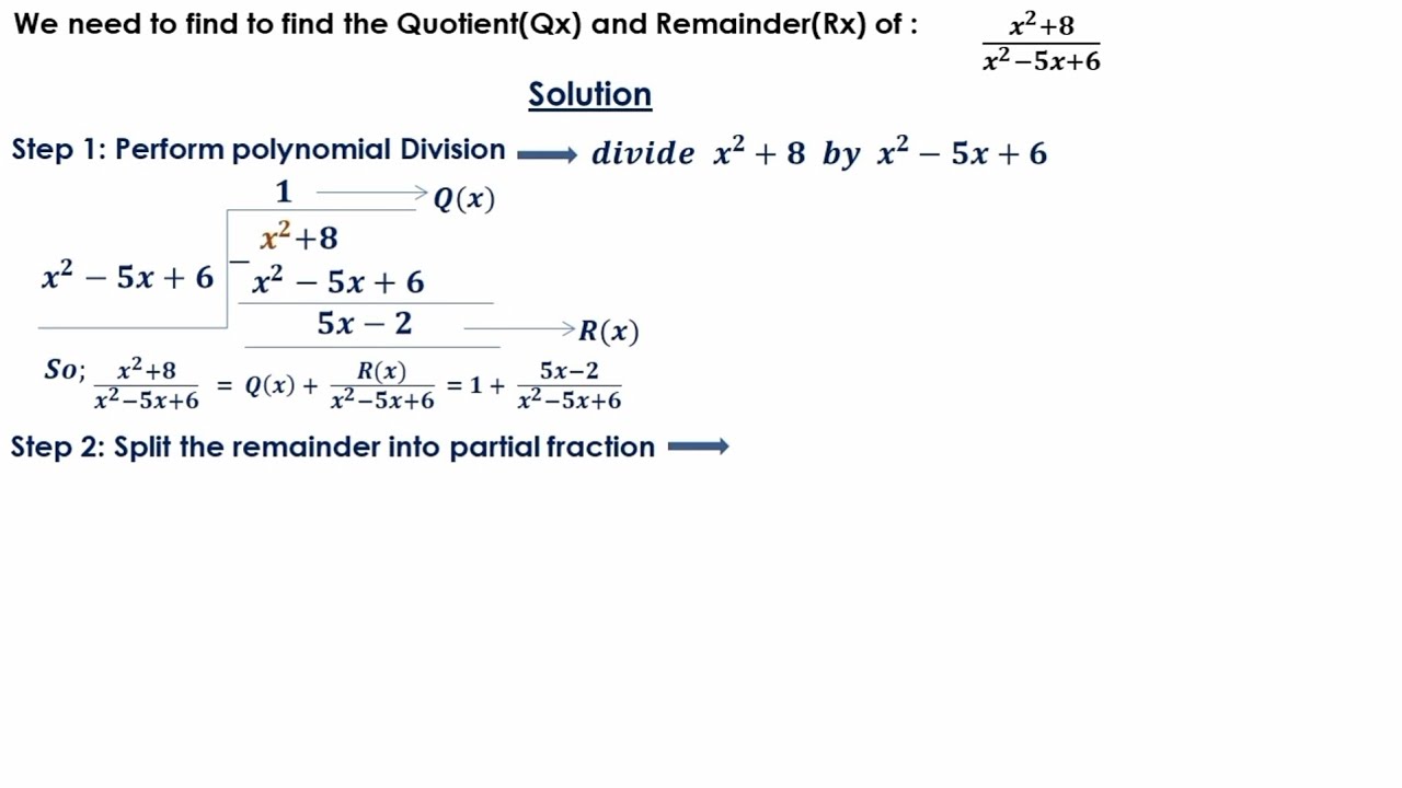 Partial Fractions Breakdown: Quotient & Remainder