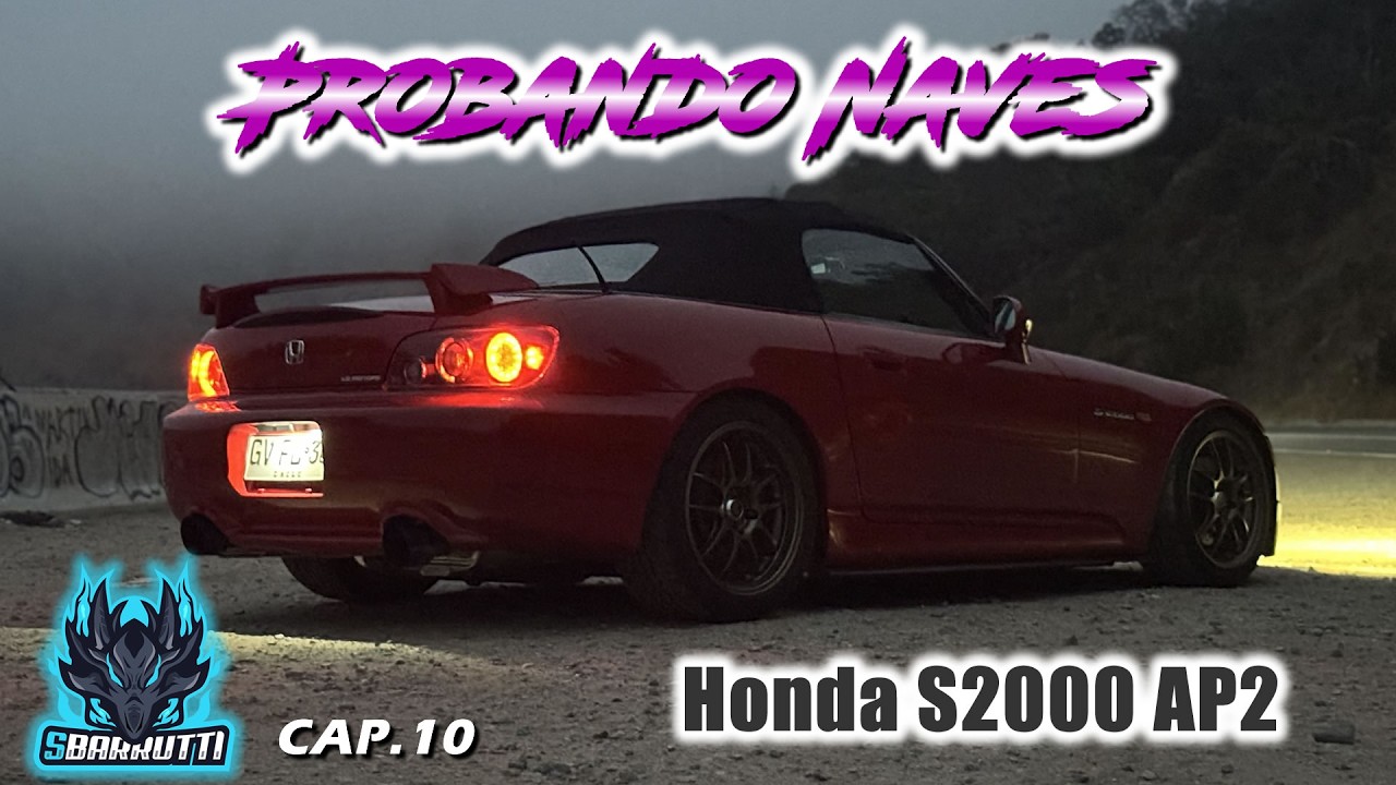 Honda S2000 Prueba de Manejo  en Chile | Probando Naves Cap 10 | SBARRUTTI