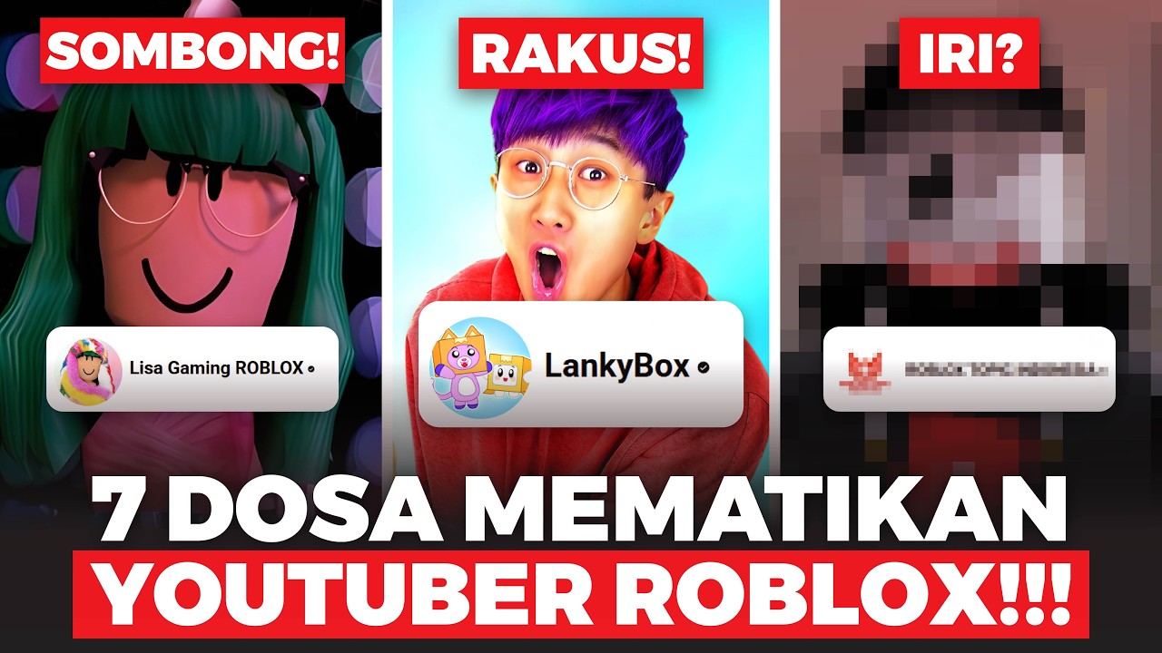 7 DOSA MEMATIKAN DI YOUTUBER ROBLOX INI!! LANKYBOX SAMPAI LISA GAMING??