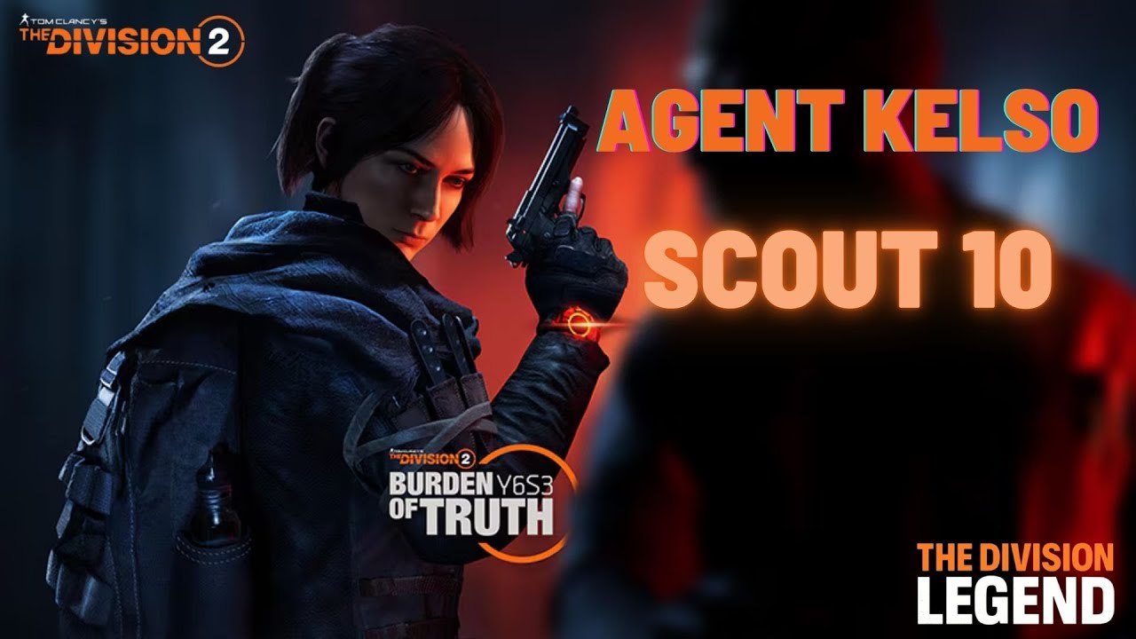 Agent Kelso Scout Week 10 - Full Completed Mission Guide | The Division 2 Weekly Objectives
