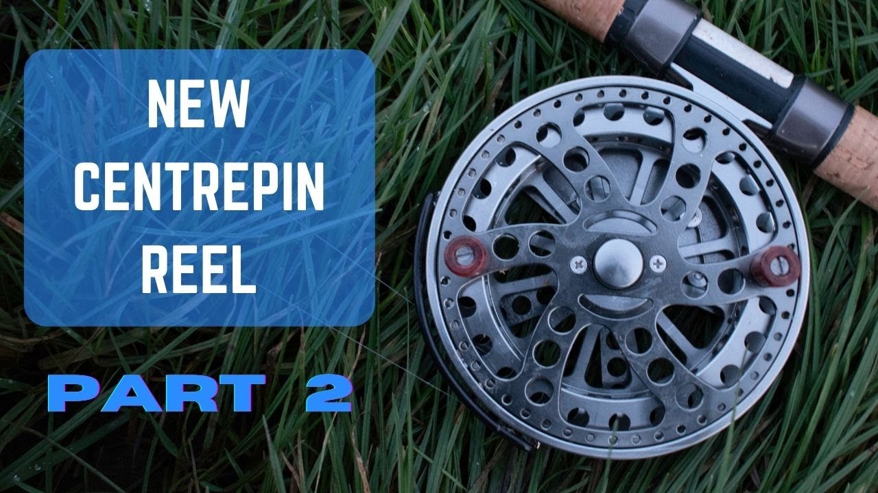 NEW Angling Direct Centrepin Reel / River Rother / Part 2