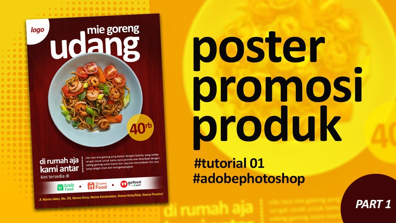 Tutorial Cara Membuat Poster Promosi Produk Makanan Di Adobe Photoshop Part 1
