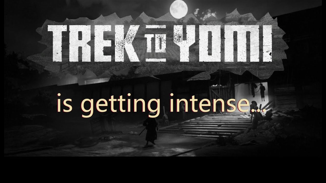 A BLOOD SOAKED coming of age... | Trek to Yomi (2022) | Let's play | Part 02