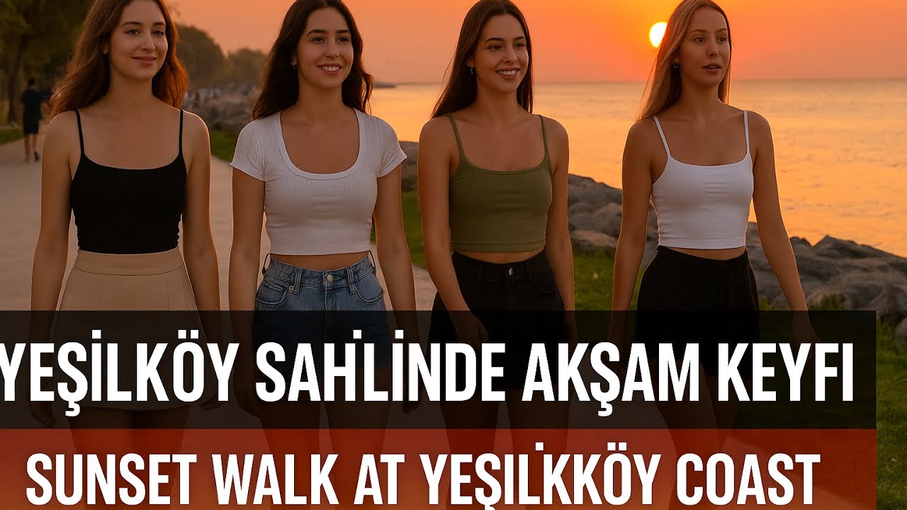 Yeşilköy ‘de Akşam Keyfi | Gün Batımında Yürüyüş | Sunset Walk at Yeşilköy Coast | 