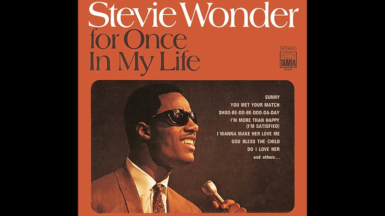 Stevie Wonder ~ For Once In My Life 1968 Soul Purrfection Version