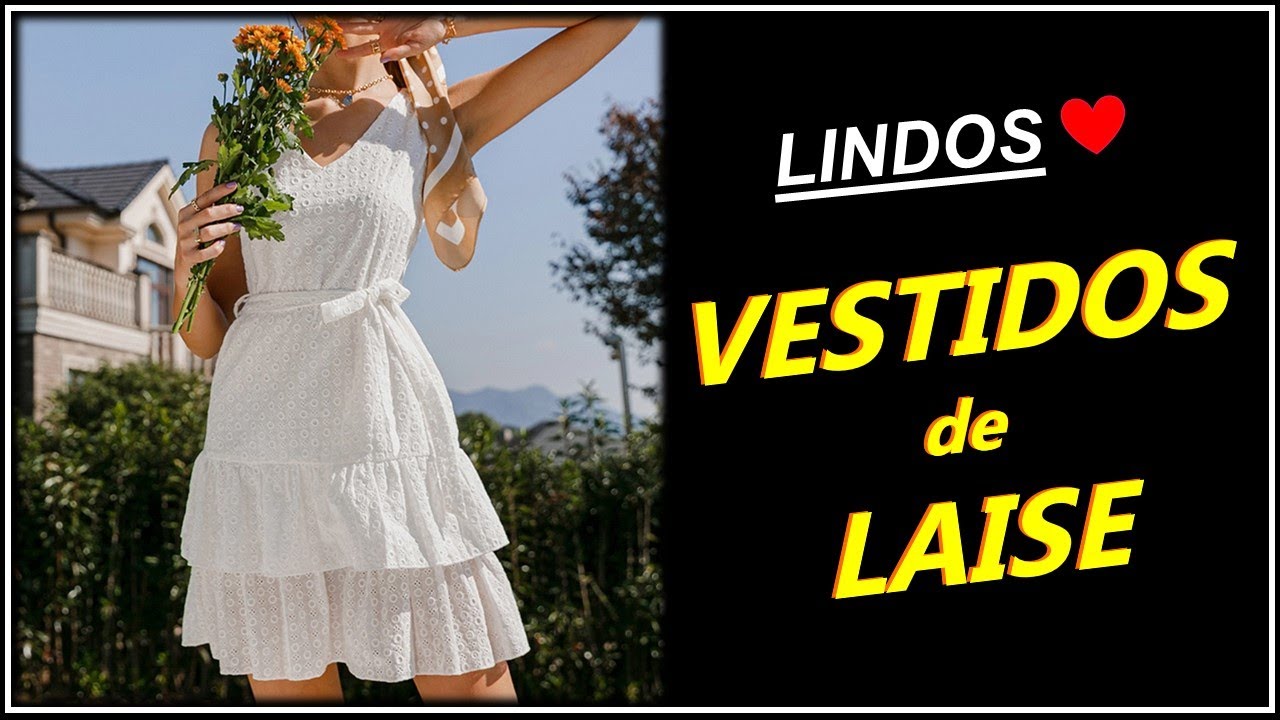 [ Vestido de Laise ] 40 Modelos de Vestido de Laise - Inspirações Moda Feminina