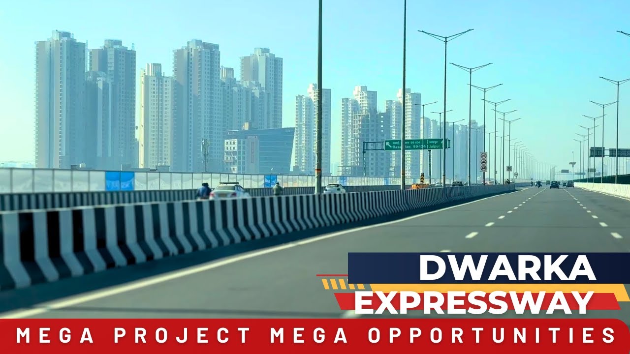 Mega Project, Mega Opportunity: Dwarka Expressway and the Rise of Modern India