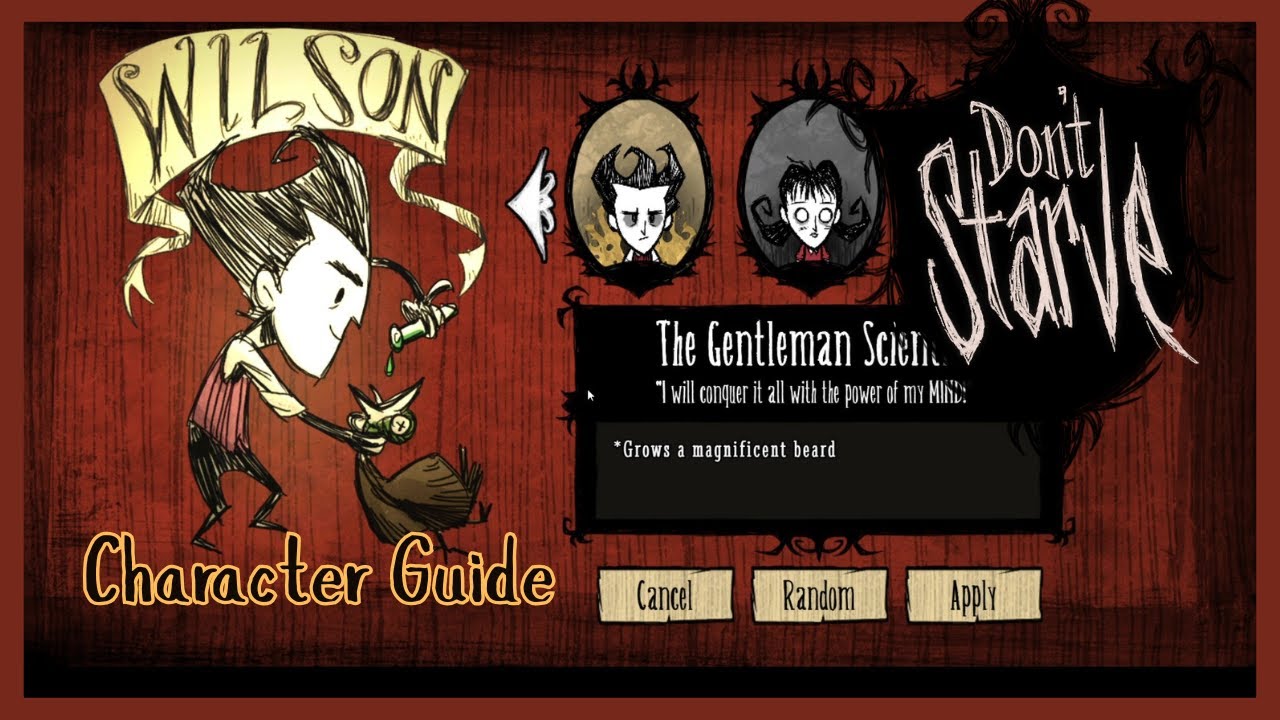 CHARACTER GUIDE DONT STARVE !!!