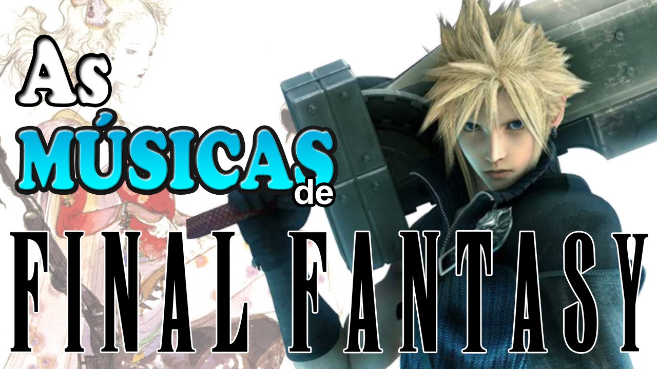 Final Fantasy e sua Épica Trilha Sonora