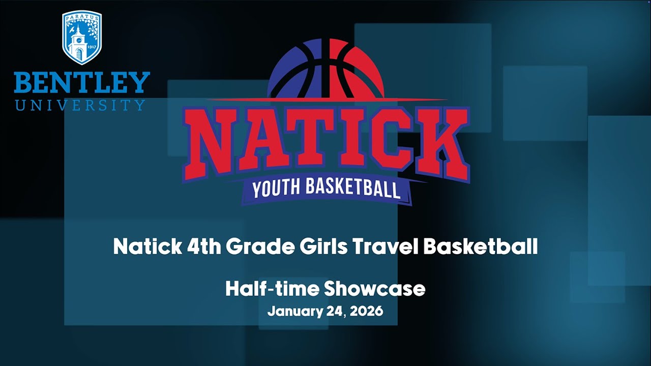 Natick 4th Grade Girls Basketball: Bentley University Halftime Showcase 2026