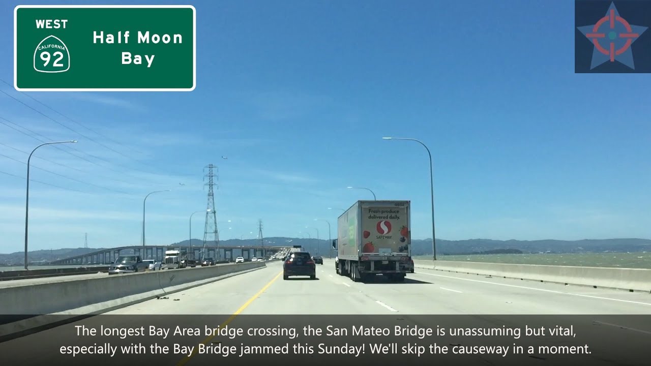 (SP06 EP07) CA 92 West & I-280 North, San Mateo Bridge