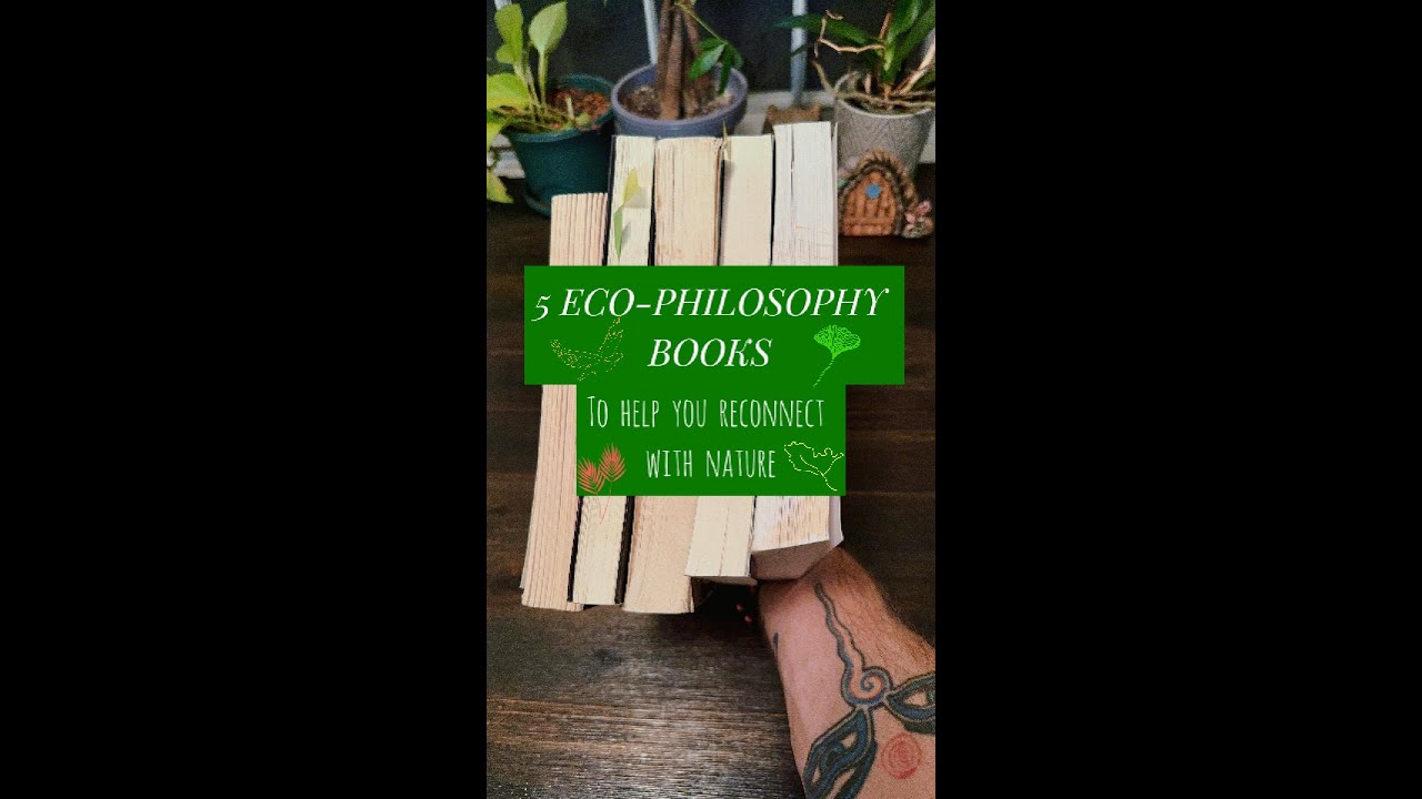 5 Essential Eco-Philosophy Books You Need to Read for a Greener Future