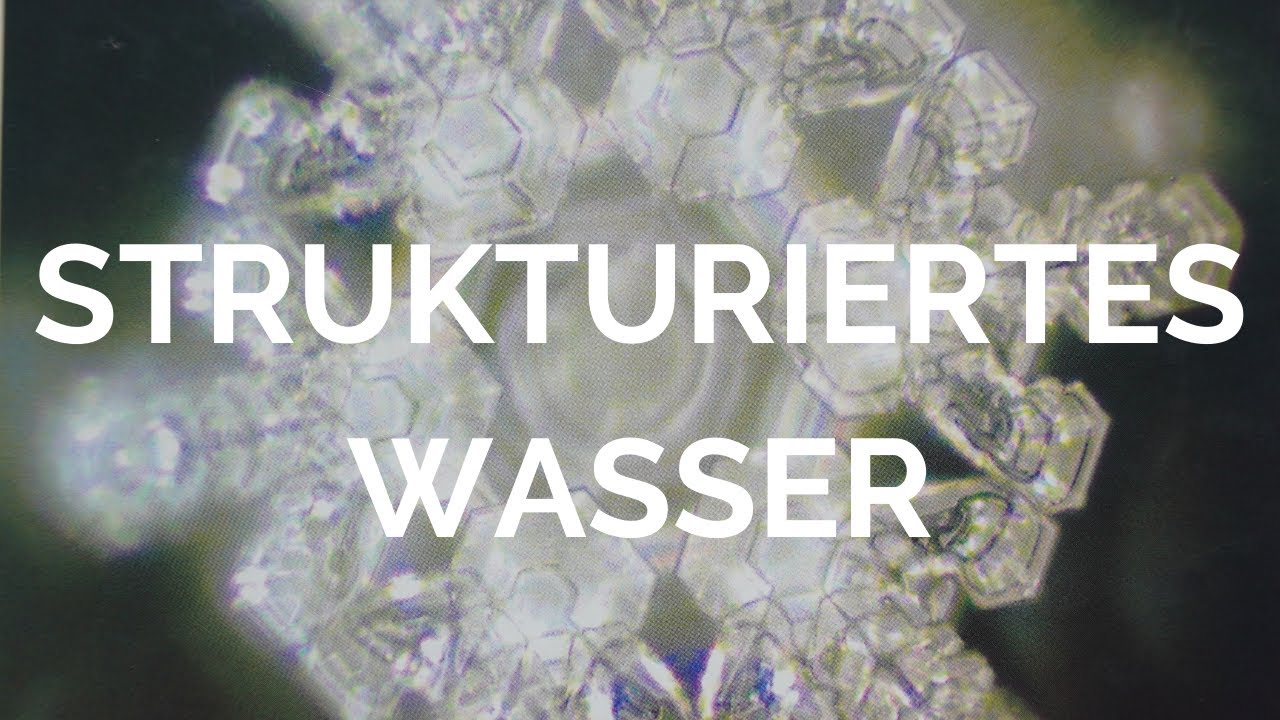Strukturiertes Wasser
