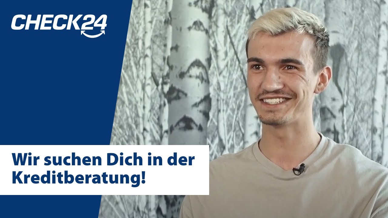 CHECK24 &ndash; Wir suchen Dich in der Kreditberatung!