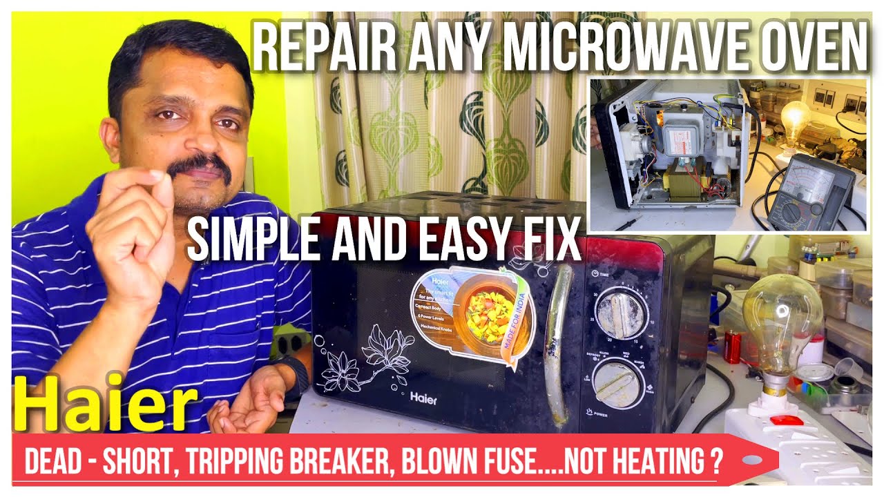 How to Repair Microwave Oven | Haier | Microwave Tripping Breaker,Blown Fuse,Not Heating. Easy Fix