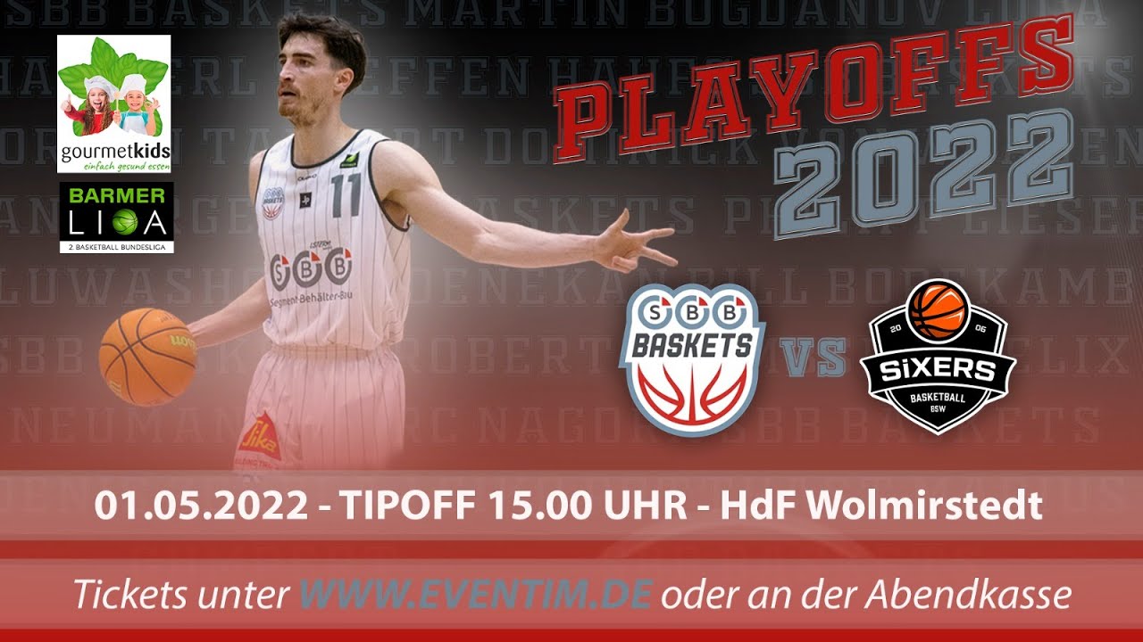 01.05.2022 SBB Baskets vs. BSW Sixers Playoff 3. Spiel