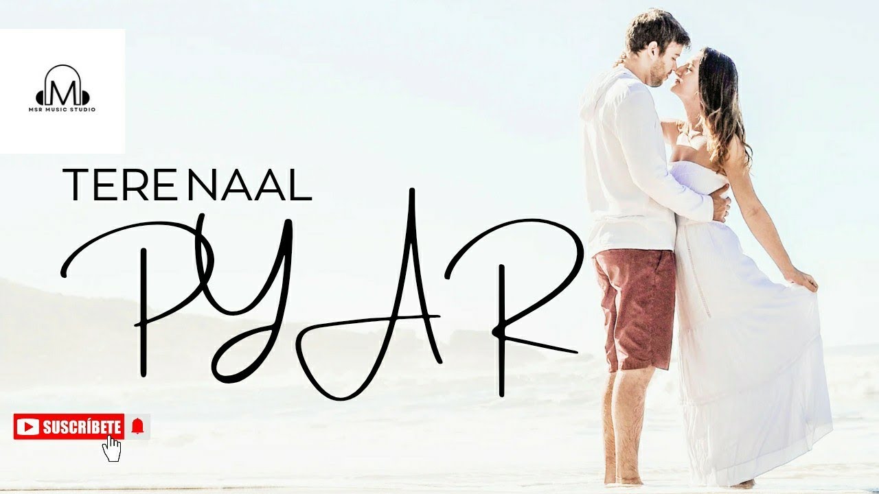 Tere Naal Pyar || New Song || #youtube #shortsfeed