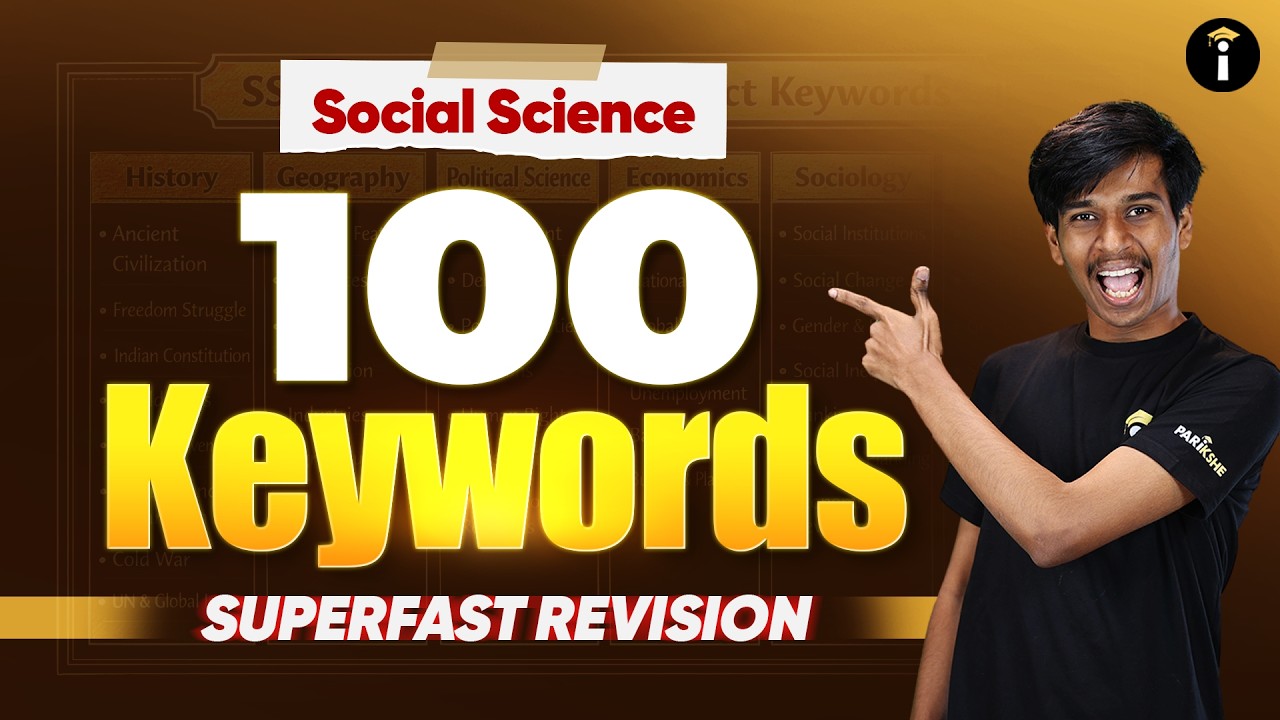 Social Science | 100 Must-Know Keywords for Superfast Revision 🚀