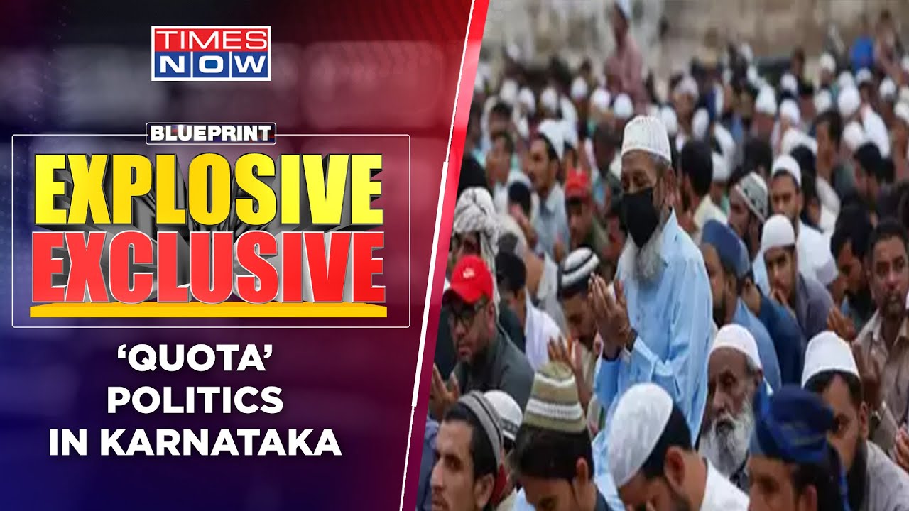 Political Clashes Begin On Karnataka Congress Poll Promise For Restoring 4% Muslim Quota | Blueprint