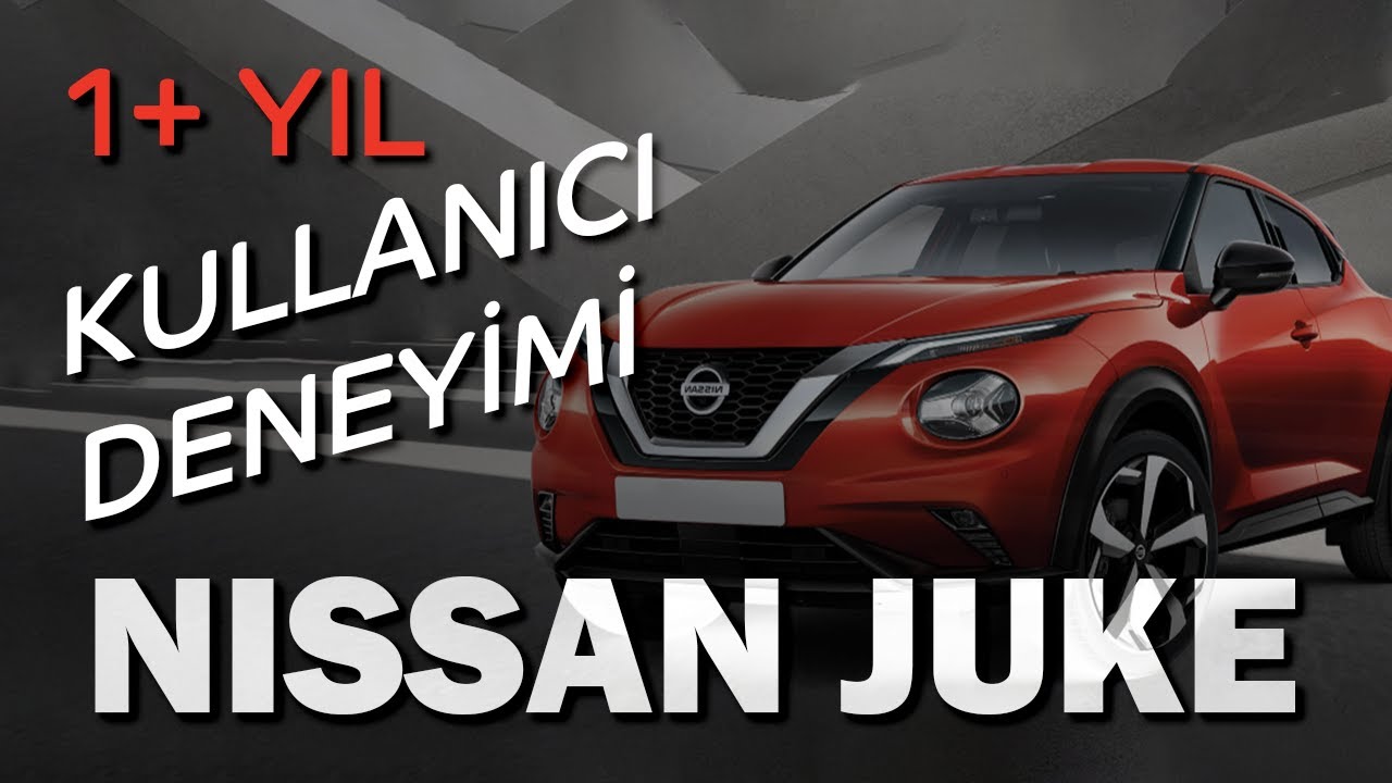 1 Yıllık Kullanım İzlenimlerim | 2. Nesil Nissan Juke İnceleme