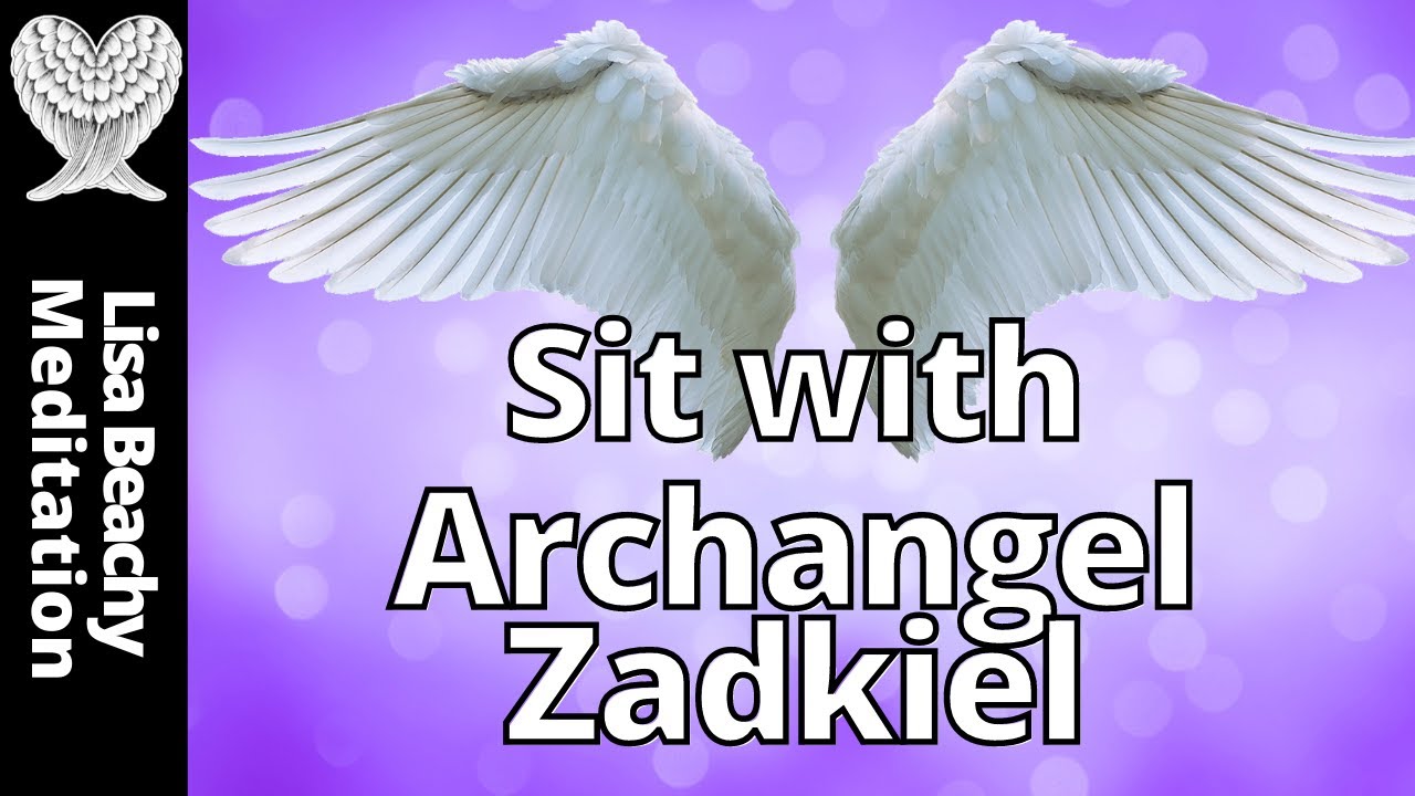 ARCHANGEL ZADKIEL GUIDED MEDITATION  Clarity, Focus & Abundance
