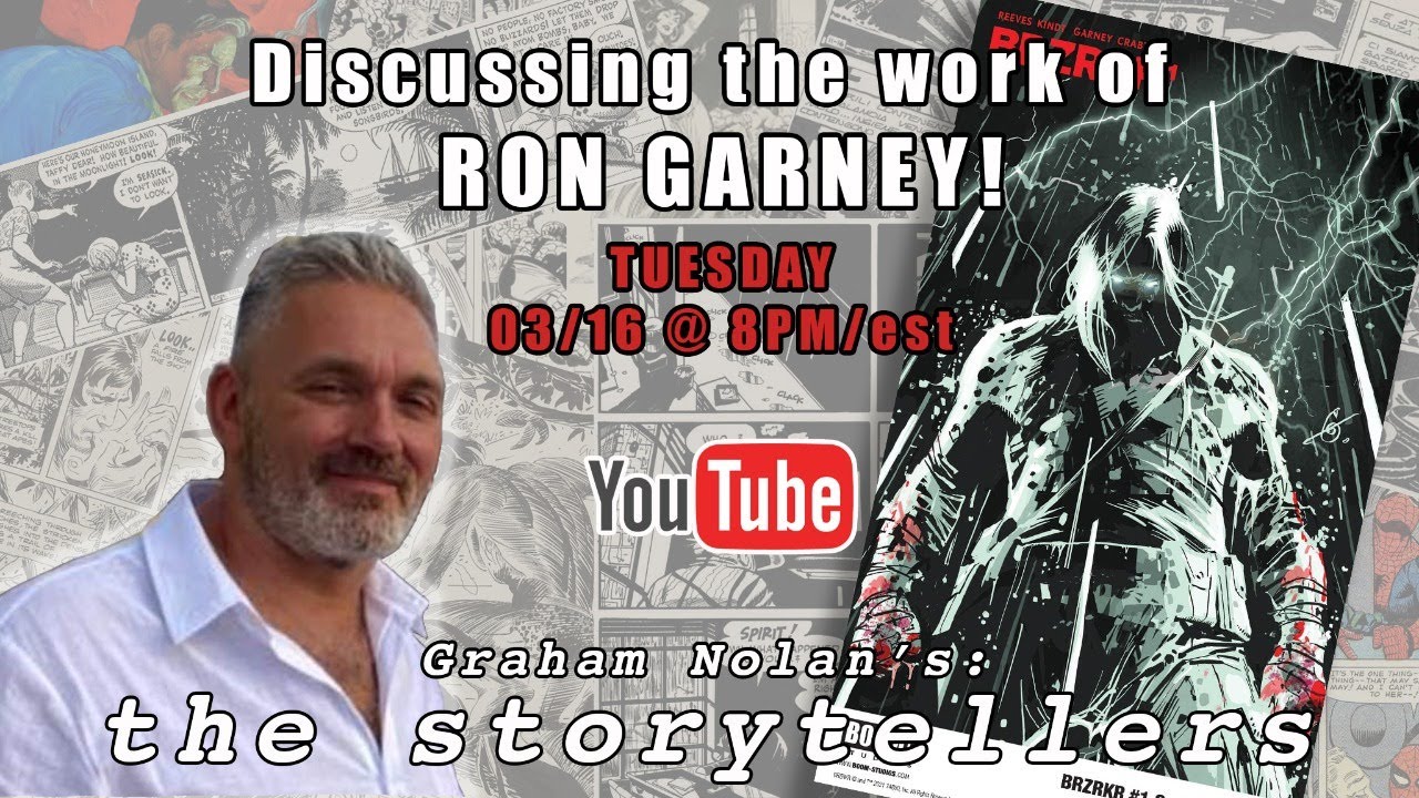 THE STORYTELLERS: Ron Garney!