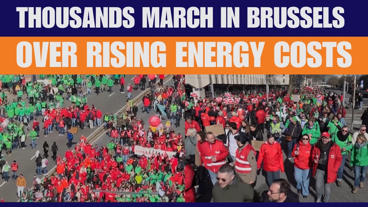 Thousands March In Brussels Over Rising Energy Costs Amid Iran War | News9