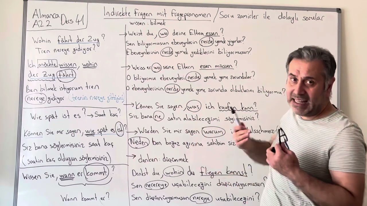 Almanca A2.2  Ders 41  Indirekte Fragen mit Fragepronomen ( Soru zamirleri ile  dolaylı sorular )