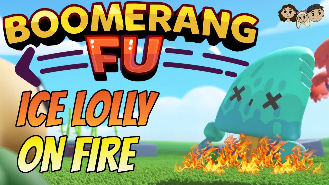 Boomerang Fu Gameplay #14 : ICE LOLLY ON FIRE | 3 Player