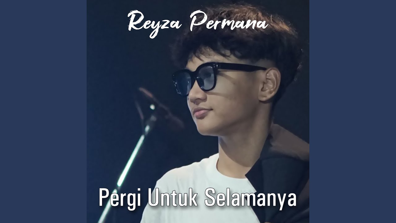Pergi Untuk Selamanya