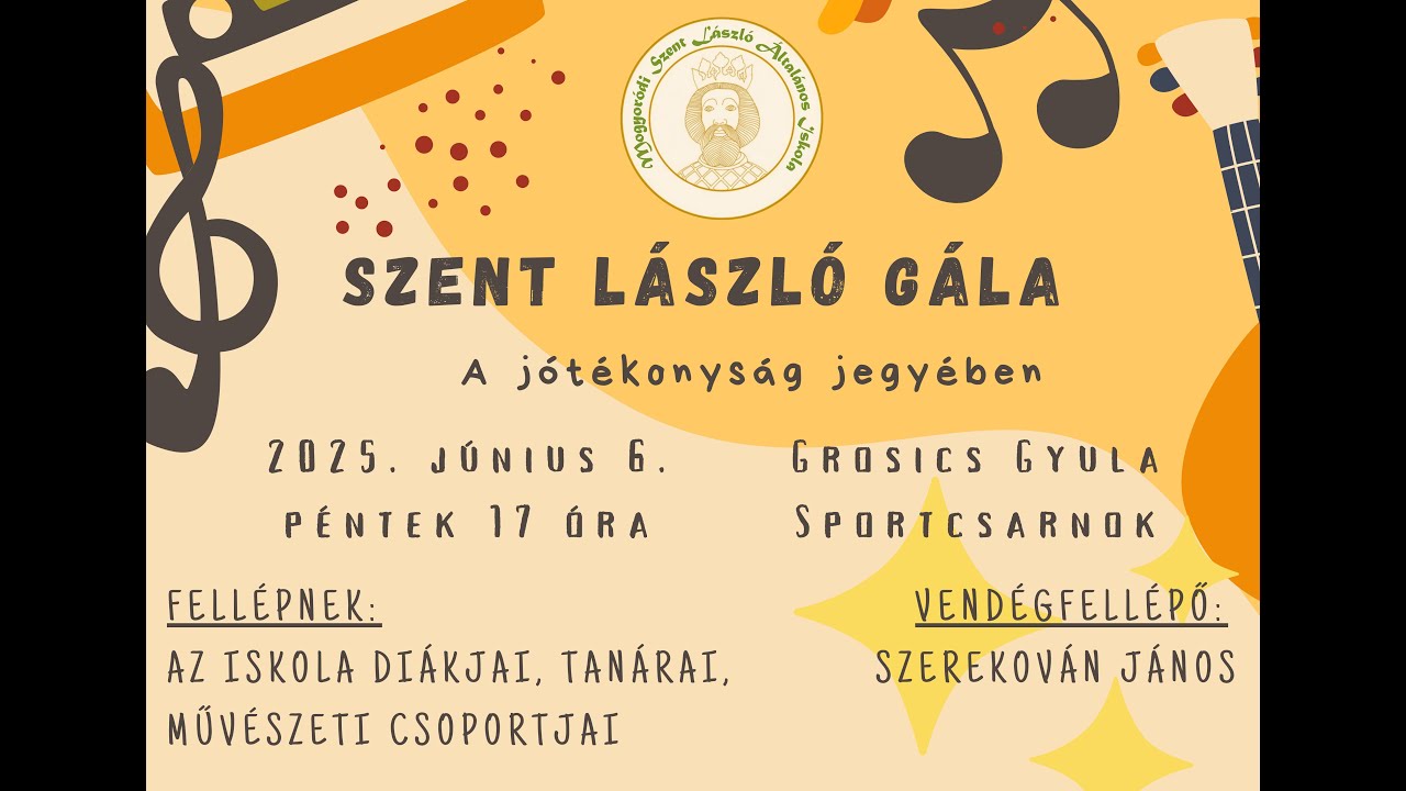 Szent László Gála - A jótékonyság jegyében (2025.06.06.)