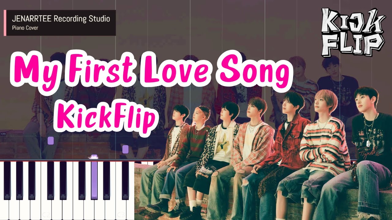 KickFlip 'My First Love Song' Piano Tutorial + Sheet Music (Original + Easy Key)