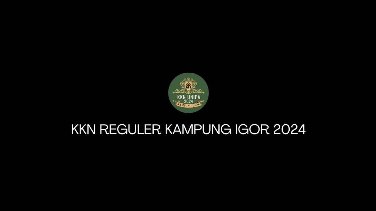 KKN UNIPA 2024 KAMPUNG IGOR