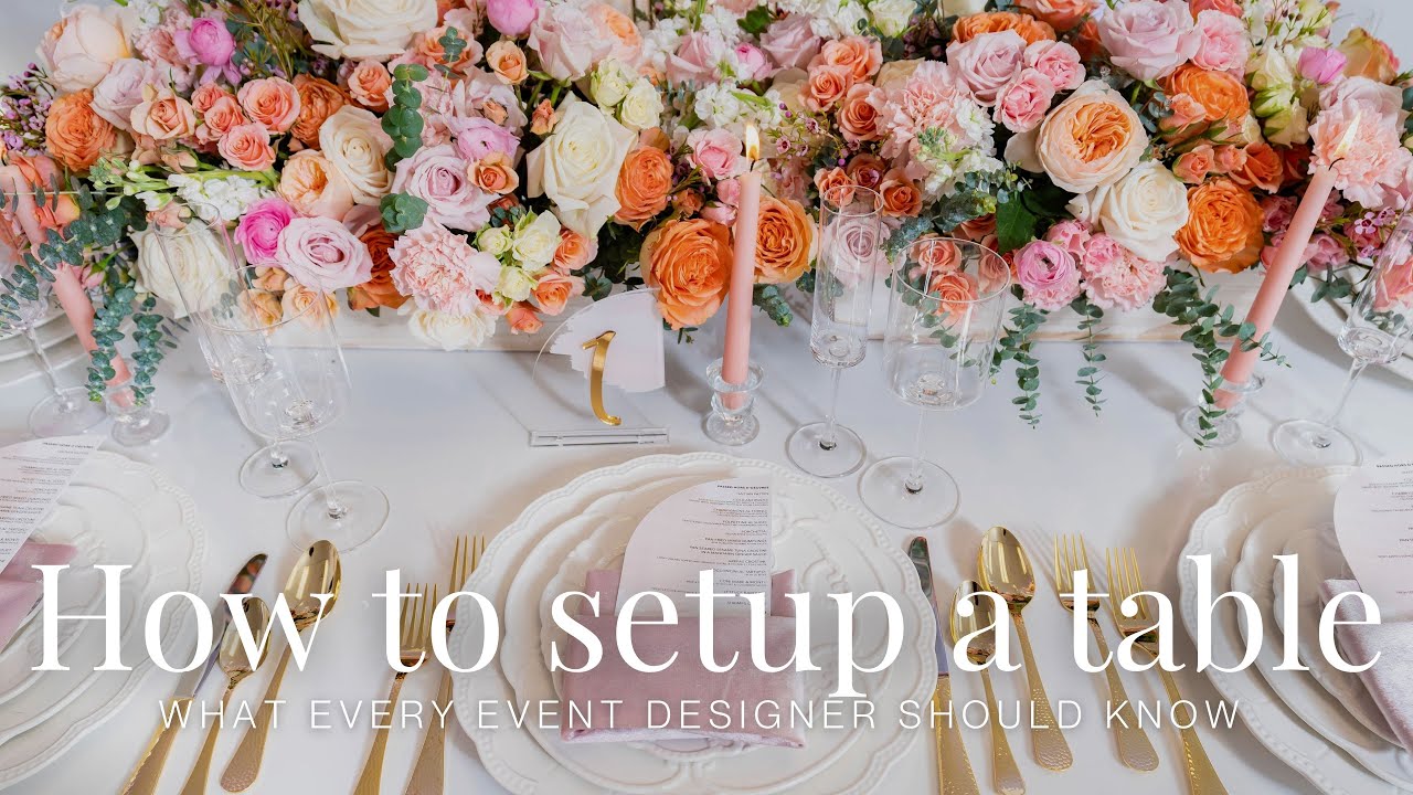 How to set up a table for an Event | What every event designer should know