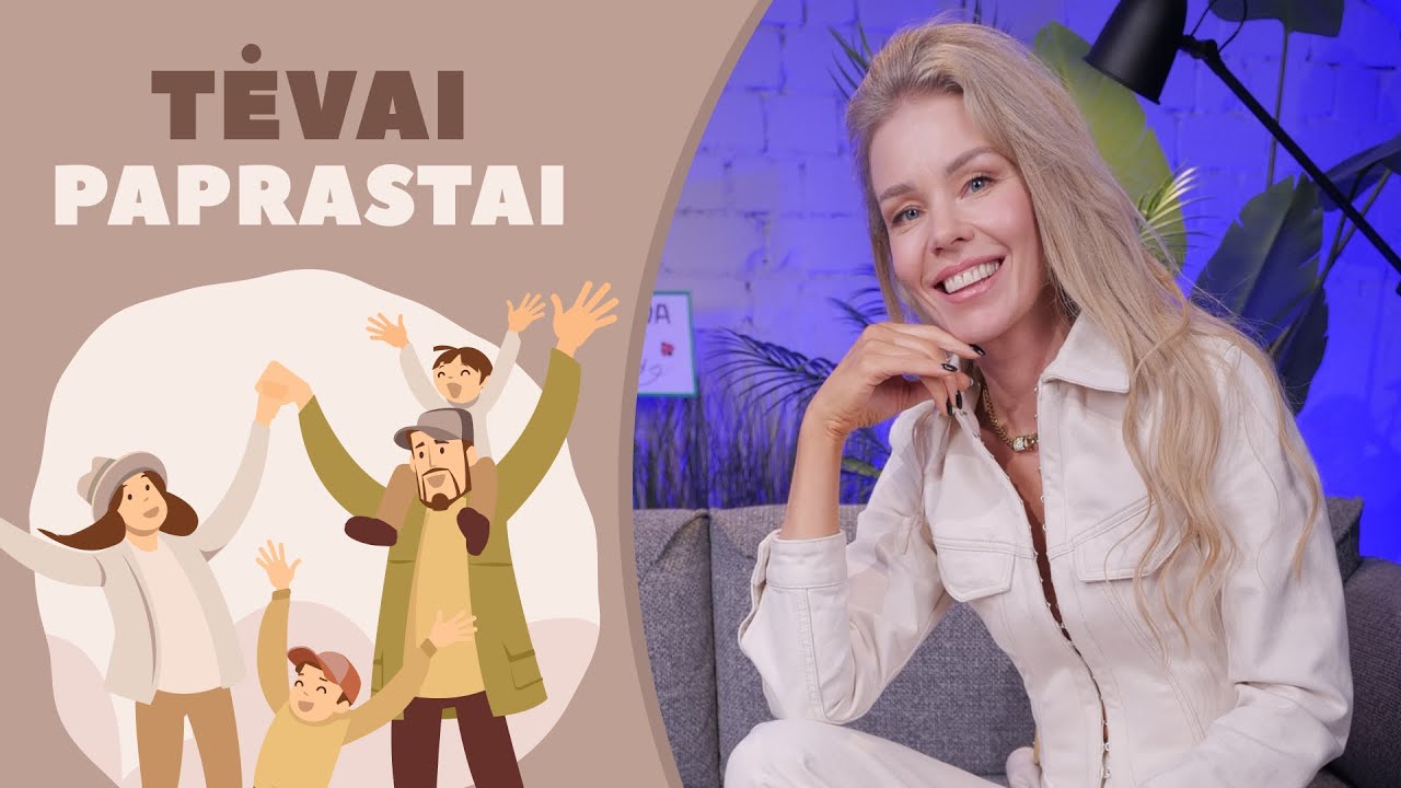 TĖVAI PAPRASTAI #4 | Su Rūta Banionyte („Šokoladas sielai“) apie brandžią motinystę