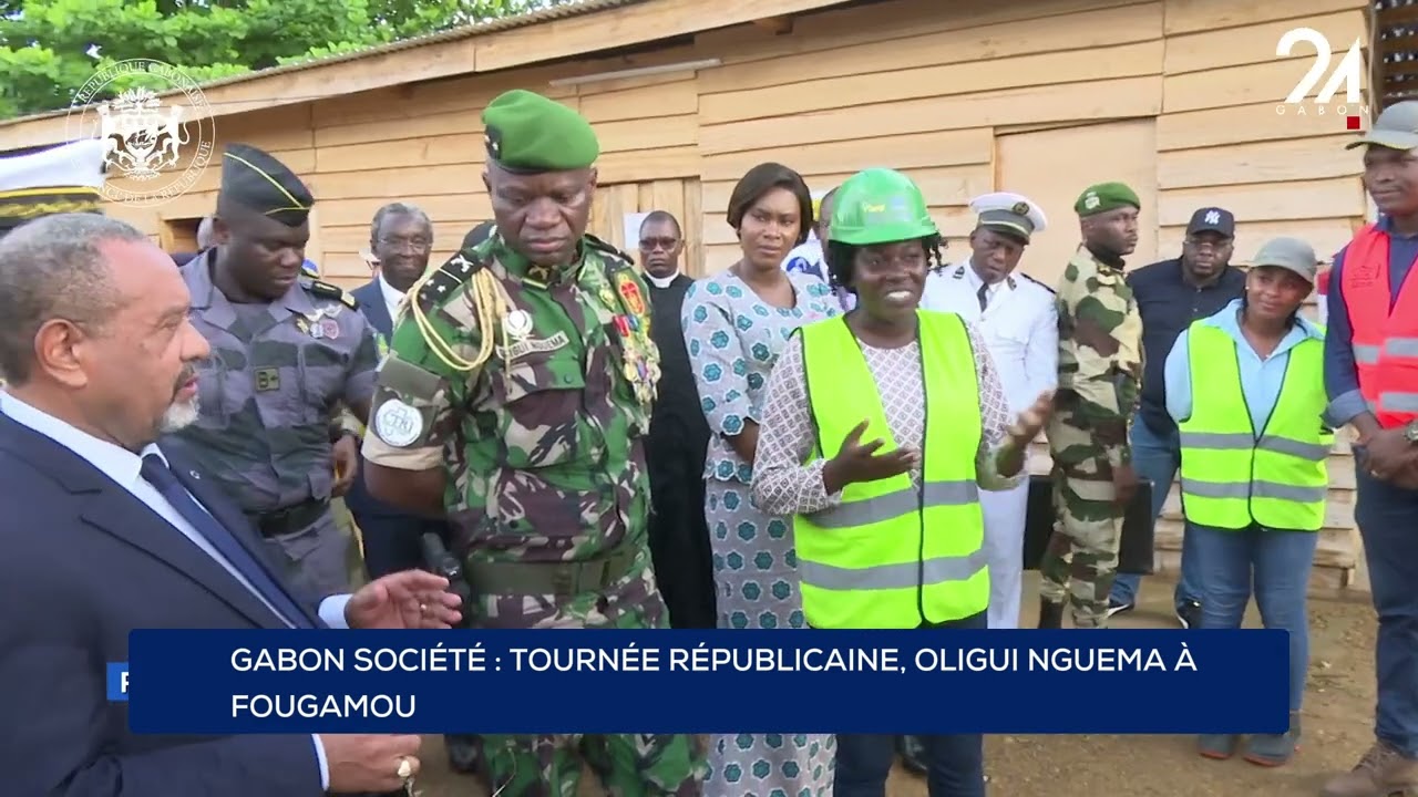 GABON SOCIÉTÉ  TOURNÉE RÉPUBLICAINE, OLIGUI NGUEMA À FOUGAMOU