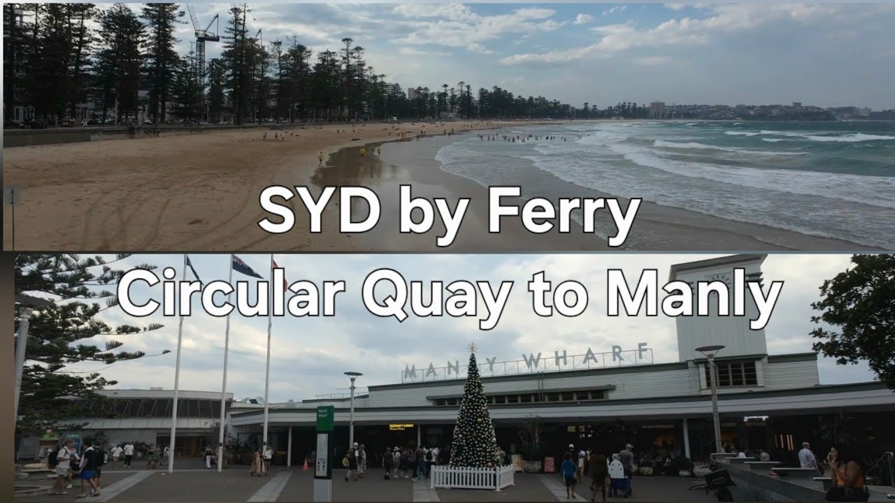 Sydney Harbour - Exploring from Circular Quay to Manly