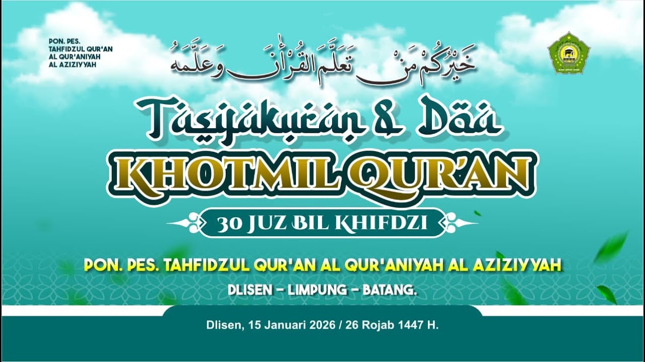 KHOTMIL QIR`AN PONPES AL QU`ANIYAH AL AZIZIYAH