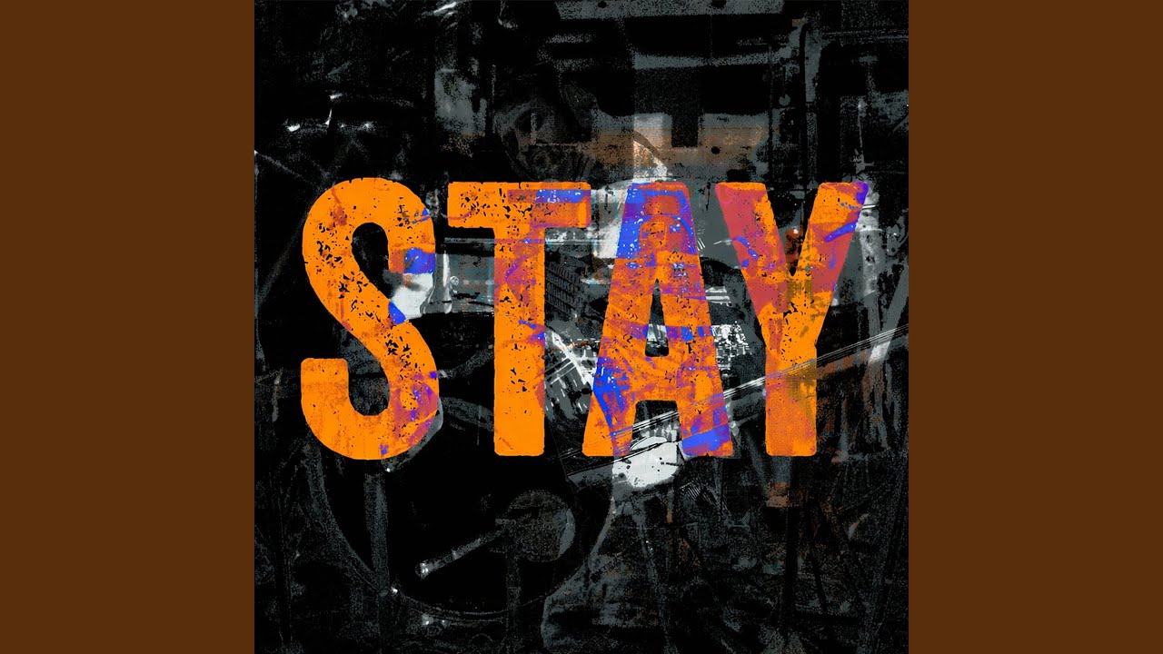 Stay