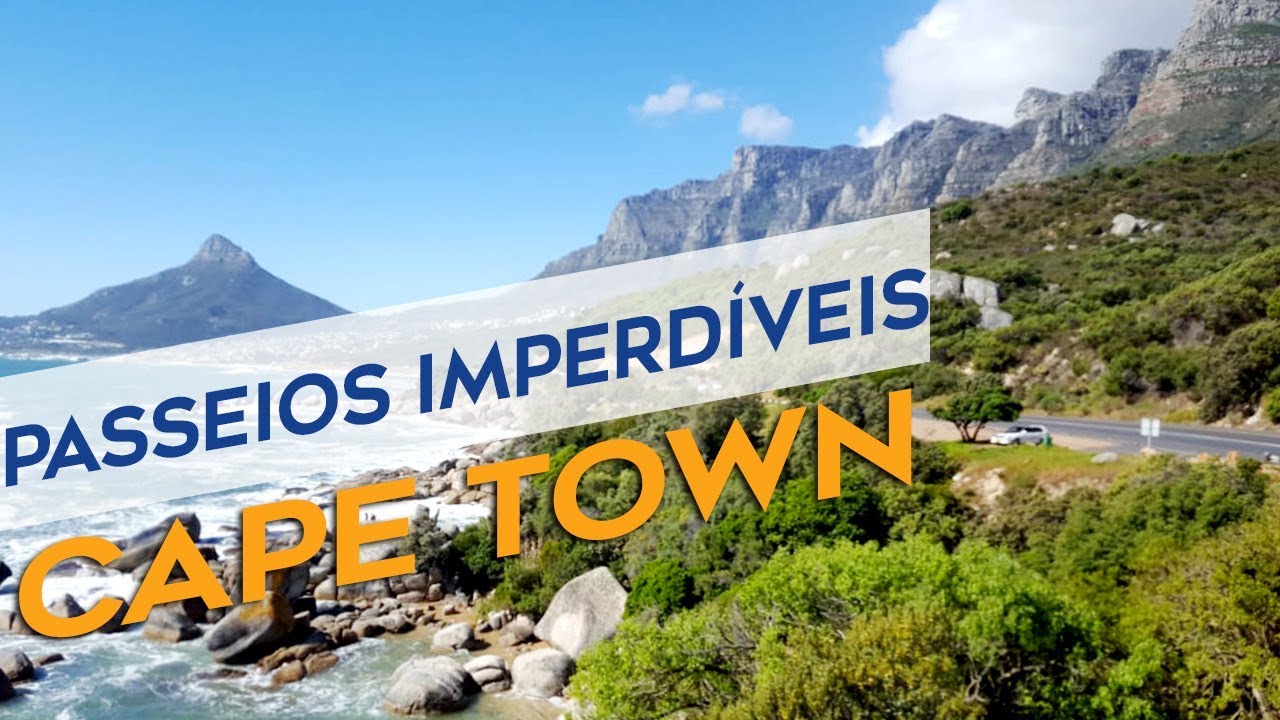 PASSEIOS IMPERDÍVEIS EM CAPE TOWN - ÁFRICA DO SUL