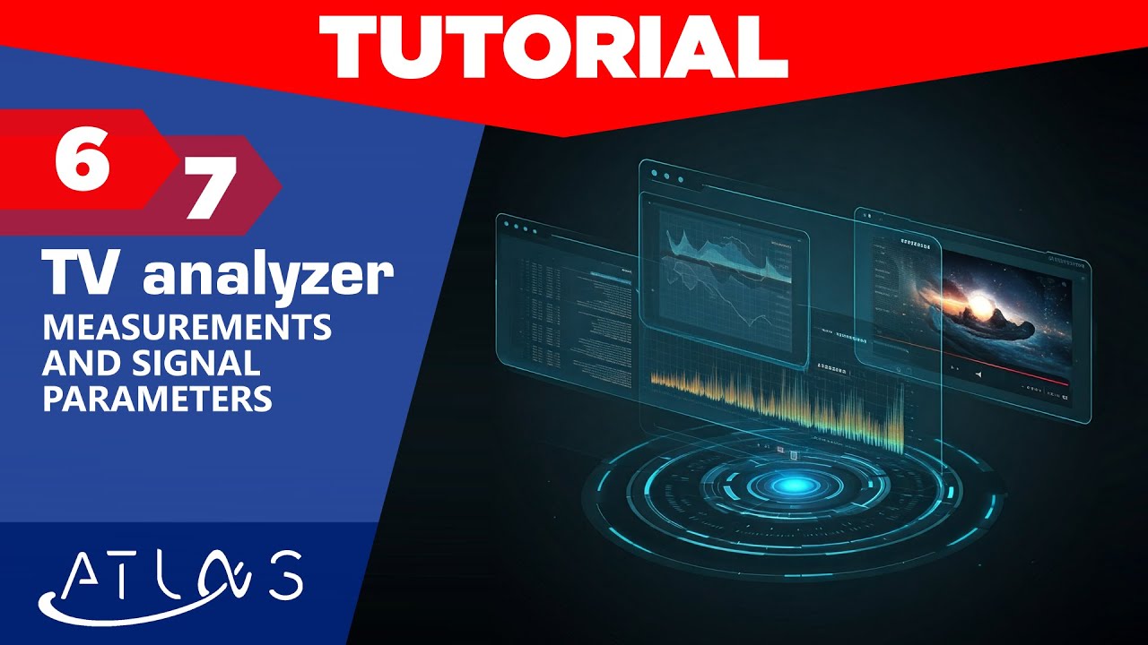 ATLAS NG tutorial: [6] [7] TV analyzer - Measurements and parameters
