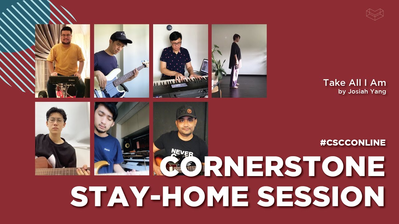 Take All I Am | CSCC Stay Home Session | Cornerstone Community Church | CSCC Online