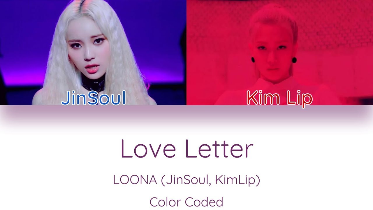 Loona - Love Letter [Color Coded Han/ Rom/ Eng Lyrics]