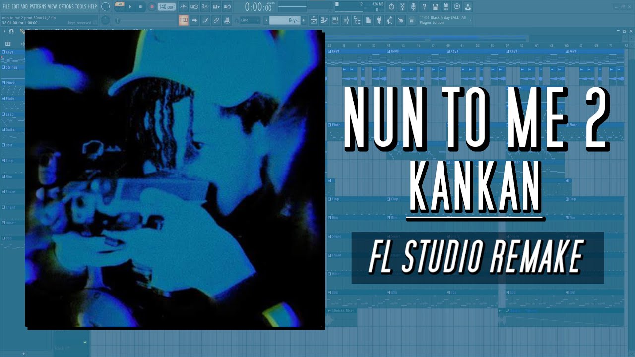How Kankan - Nun To Me 2 Was Made In 5 Minutes {FL STDUIO BREAKDOWN}