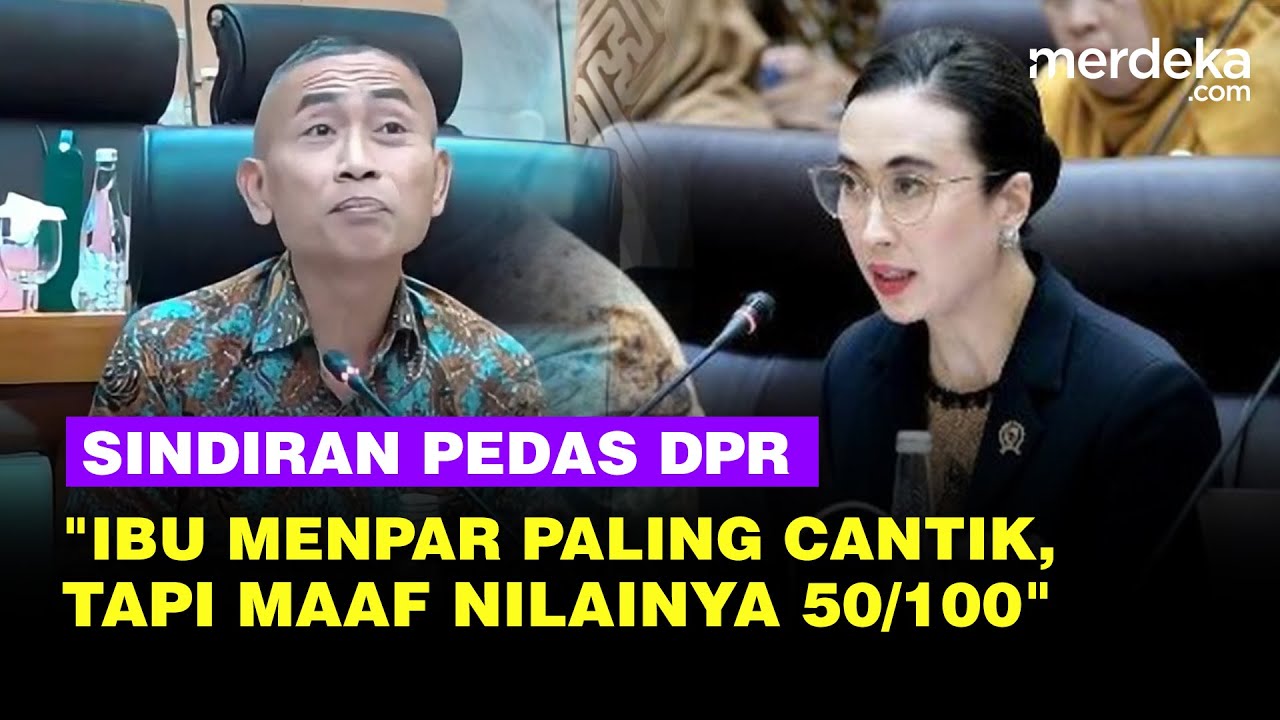 Pedas DPR Sindir Menpar Widi: Ibu Menteri Paling Cantik, Tapi Maaf Nilainya Masih 50/100