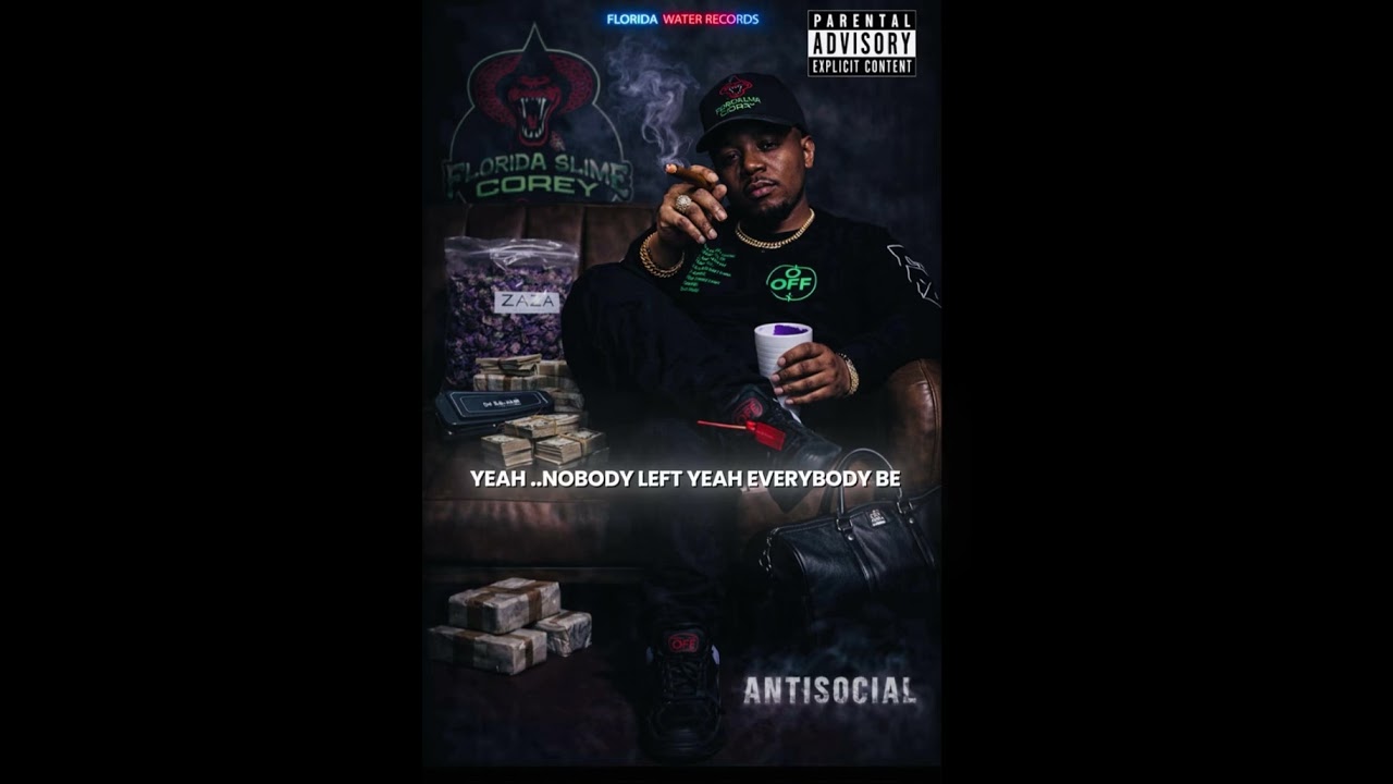 Florida Slime Corey – Antisocial (Official Audio)